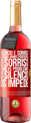 29,95 € Envio grátis | Vinho rosé Edição ROSÉ Silêncio e sorriso são duas armas poderosas. O sorriso resolve problemas, o silêncio os impede Etiqueta Vermelha. Etiqueta personalizável Vinho jovem Colheita 2025 Tempranillo