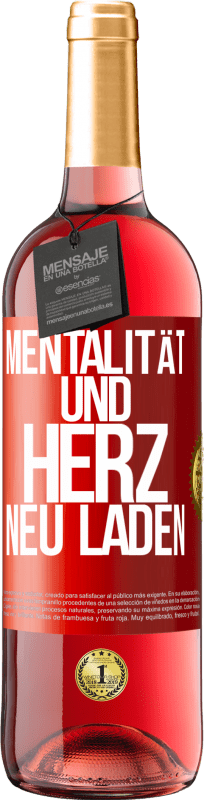29,95 € Kostenloser Versand | Roséwein ROSÉ Ausgabe Mentalität und Herz neu laden Rote Markierung. Anpassbares Etikett Junger Wein Ernte 2023 Tempranillo