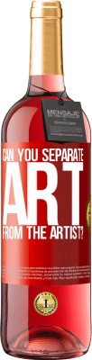 29,95 € Free Shipping | Rosé Wine ROSÉ Edition can you separate art from the artist? Red Label. Customizable label Young wine Harvest 2025 Tempranillo
