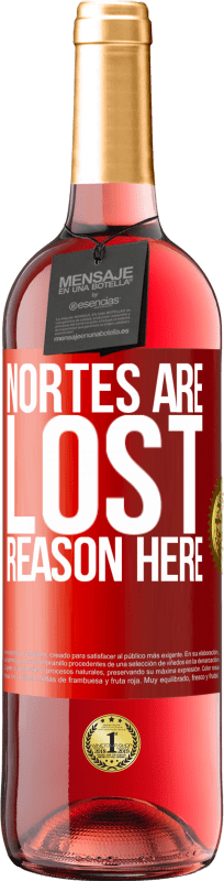 29,95 € 送料無料 | ロゼワイン ROSÉエディション ノルテは失われます。ここに理由がある 赤いタグ. カスタマイズ可能なラベル 若いワイン 収穫 2023 Tempranillo