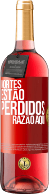 29,95 € Envio grátis | Vinho rosé Edição ROSÉ Nortes estão perdidos. Razão aqui Etiqueta Vermelha. Etiqueta personalizável Vinho jovem Colheita 2023 Tempranillo