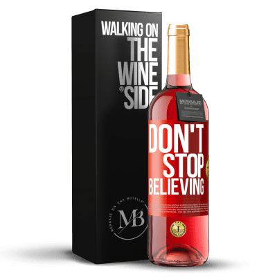 «Don't stop believing» ROSÉ版