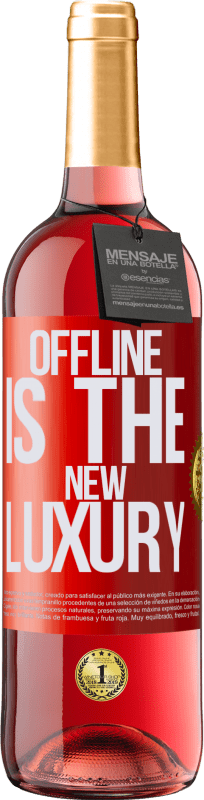 29,95 € Kostenloser Versand | Roséwein ROSÉ Ausgabe Offline is the new luxury Rote Markierung. Anpassbares Etikett Junger Wein Ernte 2023 Tempranillo