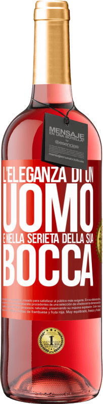 29,95 € Spedizione Gratuita | Vino rosato Edizione ROSÉ L'eleganza di un uomo è nella serietà della sua bocca Etichetta Rossa. Etichetta personalizzabile Vino giovane Raccogliere 2024 Tempranillo