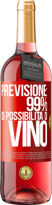 29,95 € Spedizione Gratuita | Vino rosato Edizione ROSÉ Previsione: 99% di possibilità di vino Etichetta Rossa. Etichetta personalizzabile Vino giovane Raccogliere 2023 Tempranillo
