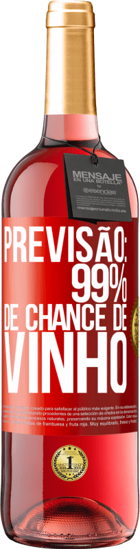 29,95 € Envio grátis | Vinho rosé Edição ROSÉ Previsão: 99% de chance de vinho Etiqueta Vermelha. Etiqueta personalizável Vinho jovem Colheita 2024 Tempranillo