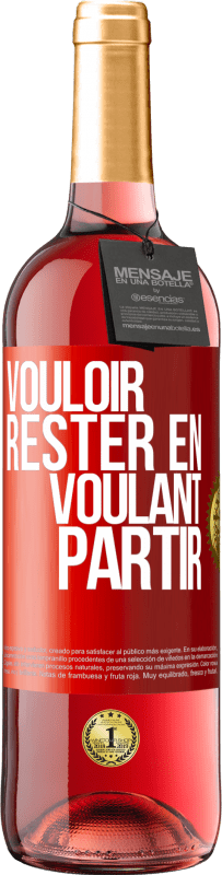 29,95 € Envoi gratuit | Vin rosé Édition ROSÉ Vouloir rester en voulant partir Étiquette Rouge. Étiquette personnalisable Vin jeune Récolte 2024 Tempranillo