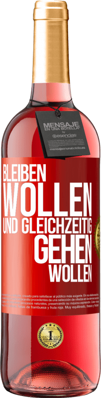 29,95 € Kostenloser Versand | Roséwein ROSÉ Ausgabe Bleiben wollen und gleichzeitig gehen wollen Rote Markierung. Anpassbares Etikett Junger Wein Ernte 2025 Tempranillo
