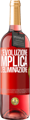 29,95 € Spedizione Gratuita | Vino rosato Edizione ROSÉ L'evoluzione implica l'eliminazione Etichetta Rossa. Etichetta personalizzabile Vino giovane Raccogliere 2023 Tempranillo