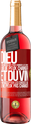 29,95 € Envoi gratuit | Vin rosé Édition ROSÉ Dieu, donne-moi du café pour changer les choses que je peux changer et du vin pour accepter les choses que je ne peux pas change Étiquette Rouge. Étiquette personnalisable Vin jeune Récolte 2024 Tempranillo