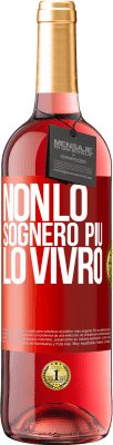 29,95 € Spedizione Gratuita | Vino rosato Edizione ROSÉ Non lo sognerò più. Lo vivrò Etichetta Rossa. Etichetta personalizzabile Vino giovane Raccogliere 2024 Tempranillo