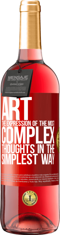 29,95 € Free Shipping | Rosé Wine ROSÉ Edition ART. The expression of the most complex thoughts in the simplest way Red Label. Customizable label Young wine Harvest 2023 Tempranillo