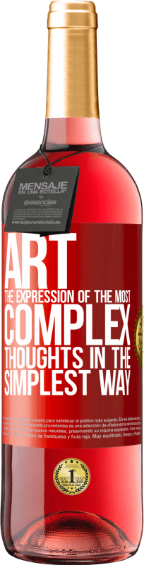 29,95 € Free Shipping | Rosé Wine ROSÉ Edition ART. The expression of the most complex thoughts in the simplest way Red Label. Customizable label Young wine Harvest 2024 Tempranillo