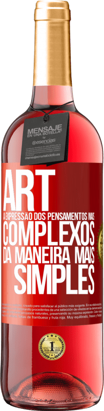 29,95 € Envio grátis | Vinho rosé Edição ROSÉ ART A expressão dos pensamentos mais complexos da maneira mais simples Etiqueta Vermelha. Etiqueta personalizável Vinho jovem Colheita 2024 Tempranillo