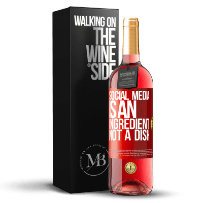 «Social media is an ingredient, not a dish» ROSÉ Edition