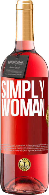 29,95 € Free Shipping | Rosé Wine ROSÉ Edition Simply woman Red Label. Customizable label Young wine Harvest 2023 Tempranillo