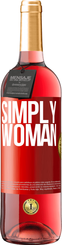 29,95 € Free Shipping | Rosé Wine ROSÉ Edition Simply woman Red Label. Customizable label Young wine Harvest 2024 Tempranillo