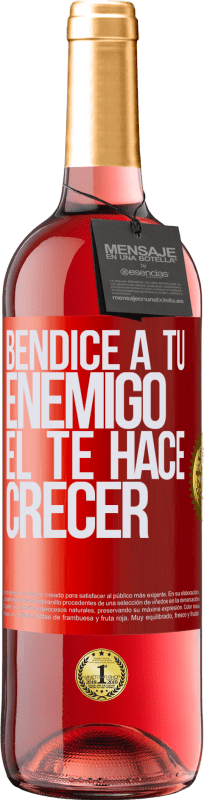 29,95 € Envío gratis | Vino Rosado Edición ROSÉ Bendice a tu enemigo. Él te hace crecer Etiqueta Roja. Etiqueta personalizable Vino joven Cosecha 2024 Tempranillo