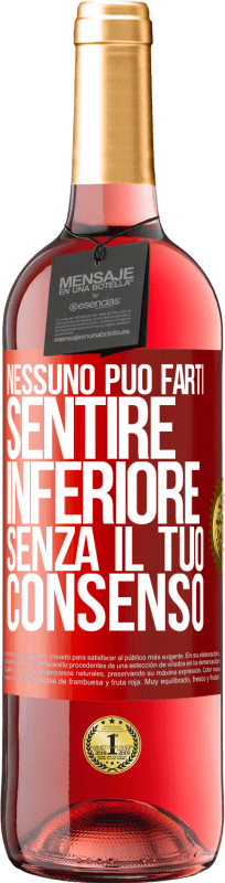 29,95 € Spedizione Gratuita | Vino rosato Edizione ROSÉ Nessuno può farti sentire inferiore senza il tuo consenso Etichetta Rossa. Etichetta personalizzabile Vino giovane Raccogliere 2024 Tempranillo