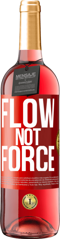 29,95 € Free Shipping | Rosé Wine ROSÉ Edition Flow, not force Red Label. Customizable label Young wine Harvest 2023 Tempranillo