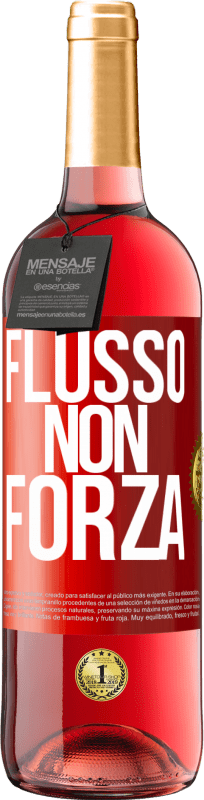 29,95 € Spedizione Gratuita | Vino rosato Edizione ROSÉ Flusso, non forza Etichetta Rossa. Etichetta personalizzabile Vino giovane Raccogliere 2024 Tempranillo