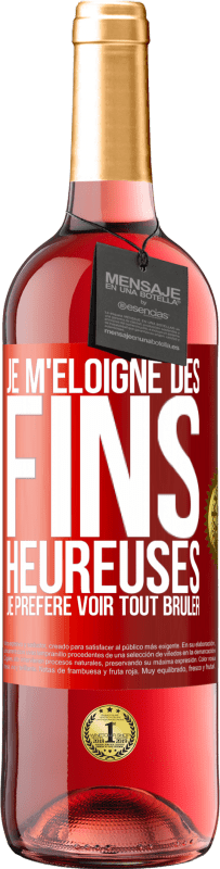 29,95 € Envoi gratuit | Vin rosé Édition ROSÉ Je m'éloigne des fins heureuses, je préfère voir tout brûler Étiquette Rouge. Étiquette personnalisable Vin jeune Récolte 2025 Tempranillo