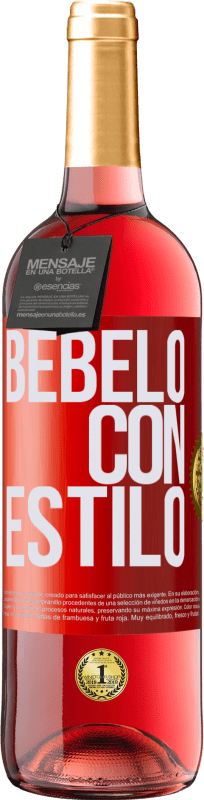 29,95 € Envío gratis | Vino Rosado Edición ROSÉ Bébelo con estilo Etiqueta Roja. Etiqueta personalizable Vino joven Cosecha 2023 Tempranillo