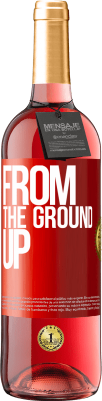 29,95 € Envio grátis | Vinho rosé Edição ROSÉ From The Ground Up Etiqueta Vermelha. Etiqueta personalizável Vinho jovem Colheita 2023 Tempranillo
