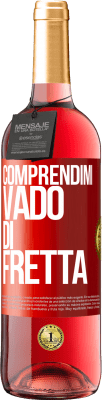 29,95 € Spedizione Gratuita | Vino rosato Edizione ROSÉ Comprendimi, vado di fretta Etichetta Rossa. Etichetta personalizzabile Vino giovane Raccogliere 2023 Tempranillo