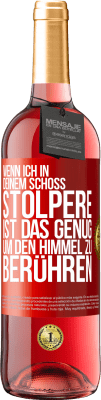 29,95 € Kostenloser Versand | Roséwein ROSÉ Ausgabe Wenn ich in deinem Schoß stolpere ist das genug, um den Himmel zu berühren Rote Markierung. Anpassbares Etikett Junger Wein Ernte 2024 Tempranillo