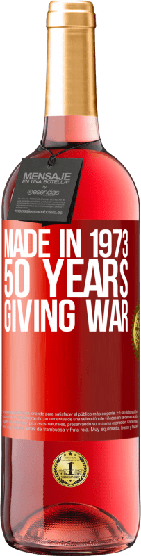 29,95 € 送料無料 | ロゼワイン ROSÉエディション 1973年に作られました。戦争を与える50年 赤いタグ. カスタマイズ可能なラベル 若いワイン 収穫 2023 Tempranillo