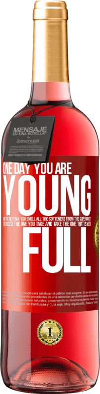 29,95 € Free Shipping | Rosé Wine ROSÉ Edition One day you are young and the next day, you smell all the softeners from the supermarket to choose the one you take and take Red Label. Customizable label Young wine Harvest 2024 Tempranillo