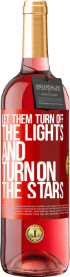 29,95 € 免费送货 | 桃红葡萄酒 ROSÉ版 让他们关灯，打开星星 红色标签. 可自定义的标签 青年酒 收成 2025 Tempranillo