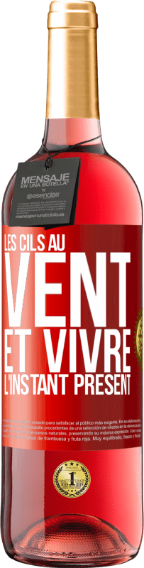 29,95 € Envoi gratuit | Vin rosé Édition ROSÉ Les cils au vent et vivre l'instant présent Étiquette Rouge. Étiquette personnalisable Vin jeune Récolte 2024 Tempranillo