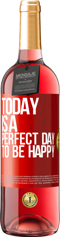 29,95 € 送料無料 | ロゼワイン ROSÉエディション 今日は幸せになるのに最適な日です 赤いタグ. カスタマイズ可能なラベル 若いワイン 収穫 2023 Tempranillo