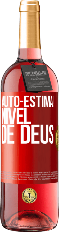 29,95 € Envio grátis | Vinho rosé Edição ROSÉ Auto-estima! Nível de Deus Etiqueta Vermelha. Etiqueta personalizável Vinho jovem Colheita 2024 Tempranillo