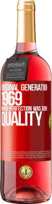 29,95 € 送料無料 | ロゼワイン ROSÉエディション オリジナル世代。 1969.完璧が生まれたとき。品質 赤いタグ. カスタマイズ可能なラベル 若いワイン 収穫 2023 Tempranillo