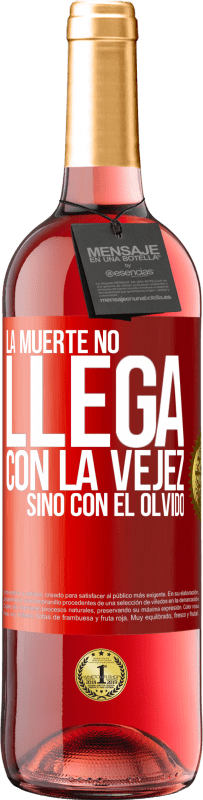 29,95 € Envío gratis | Vino Rosado Edición ROSÉ La muerte no llega con la vejez, sino con el olvido Etiqueta Roja. Etiqueta personalizable Vino joven Cosecha 2024 Tempranillo