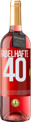 29,95 € Kostenloser Versand | Roséwein ROSÉ Ausgabe Fabelhafte 40 Rote Markierung. Anpassbares Etikett Junger Wein Ernte 2023 Tempranillo