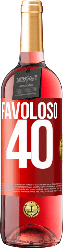 29,95 € Spedizione Gratuita | Vino rosato Edizione ROSÉ Favoloso 40 Etichetta Rossa. Etichetta personalizzabile Vino giovane Raccogliere 2023 Tempranillo