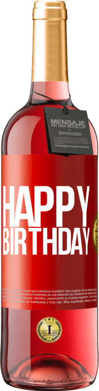 29,95 € Free Shipping | Rosé Wine ROSÉ Edition Happy birthday Red Label. Customizable label Young wine Harvest 2024 Tempranillo