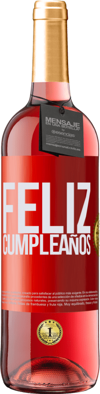 29,95 € Envío gratis | Vino Rosado Edición ROSÉ Feliz cumpleaños Etiqueta Roja. Etiqueta personalizable Vino joven Cosecha 2023 Tempranillo