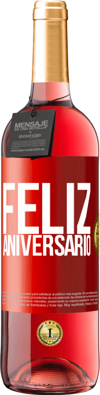 29,95 € Envio grátis | Vinho rosé Edição ROSÉ Feliz aniversario Etiqueta Vermelha. Etiqueta personalizável Vinho jovem Colheita 2024 Tempranillo
