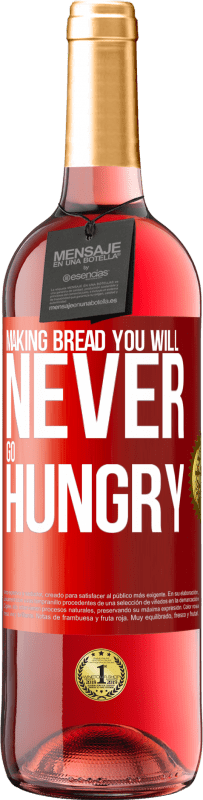 29,95 € Free Shipping | Rosé Wine ROSÉ Edition Making bread you will never go hungry Red Label. Customizable label Young wine Harvest 2024 Tempranillo