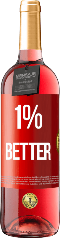 29,95 € Envio grátis | Vinho rosé Edição ROSÉ 1% Better Etiqueta Vermelha. Etiqueta personalizável Vinho jovem Colheita 2024 Tempranillo