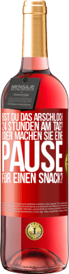 29,95 € Kostenloser Versand | Roséwein ROSÉ Ausgabe Bist du das Arschloch 24 Stunden am Tag? Oder machen Sie eine Pause für einen Snack? Rote Markierung. Anpassbares Etikett Junger Wein Ernte 2024 Tempranillo