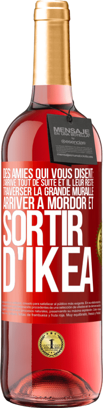 29,95 € Envoi gratuit | Vin rosé Édition ROSÉ Des amies qui vous disent: j'arrive tout de suite. Et il leur reste: traverser la Grande Muraille, arriver à Mordor et sortir d' Étiquette Rouge. Étiquette personnalisable Vin jeune Récolte 2024 Tempranillo