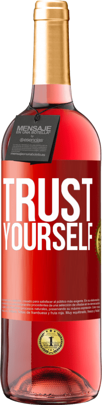 29,95 € Free Shipping | Rosé Wine ROSÉ Edition Trust yourself Red Label. Customizable label Young wine Harvest 2023 Tempranillo