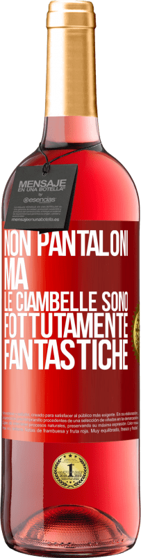 29,95 € Spedizione Gratuita | Vino rosato Edizione ROSÉ Non pantaloni, ma le ciambelle sono fottutamente fantastiche Etichetta Rossa. Etichetta personalizzabile Vino giovane Raccogliere 2023 Tempranillo