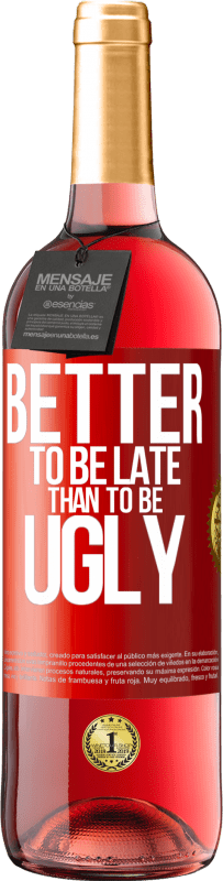29,95 € 免费送货 | 桃红葡萄酒 ROSÉ版 迟到总比丑好 红色标签. 可自定义的标签 青年酒 收成 2025 Tempranillo